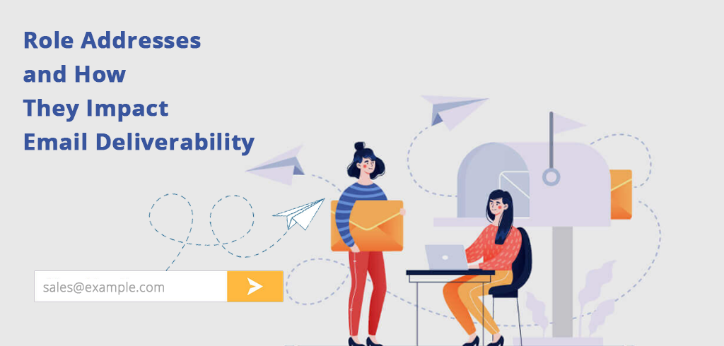 Role addresses and how they impact email deliverability