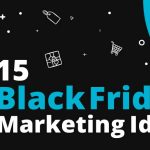 black_friday_marketing_ideas