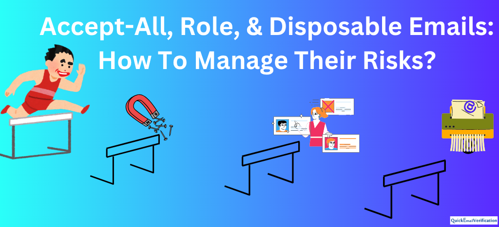 Accept-all, role, and disposable emails: how to manage ...