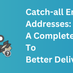 catch-all-emails-deliverability-guide